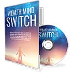 Wealth Mind Switch